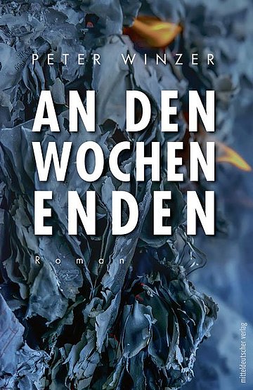 Buchcover: An den Wochenenden von Peter Winzer