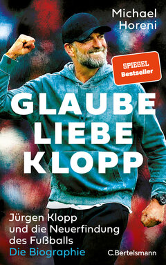 Buchcover: Glaube, Liebe, Klopp von Michael Horeni