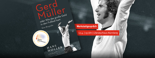 Zum Event "Hans Woller: Gerd Müller oder Wie das große Geld in den Fußball kam"