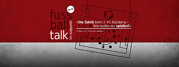 Zur Veranstaltung "Die Taktik beim 1. FC Nürnberg – Wie wollen wir spielen?"