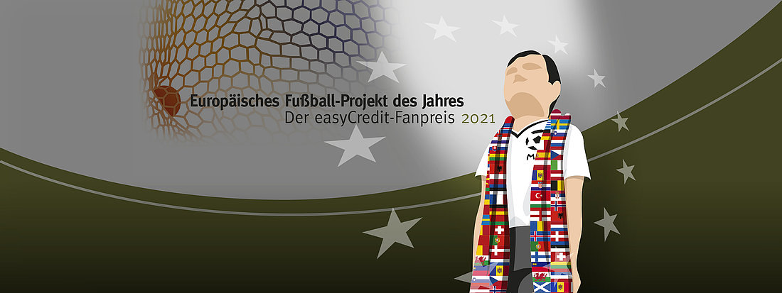 Europäisches Fußball-Projekt des Jahres - Der easyCredit-Fanpreis 2021