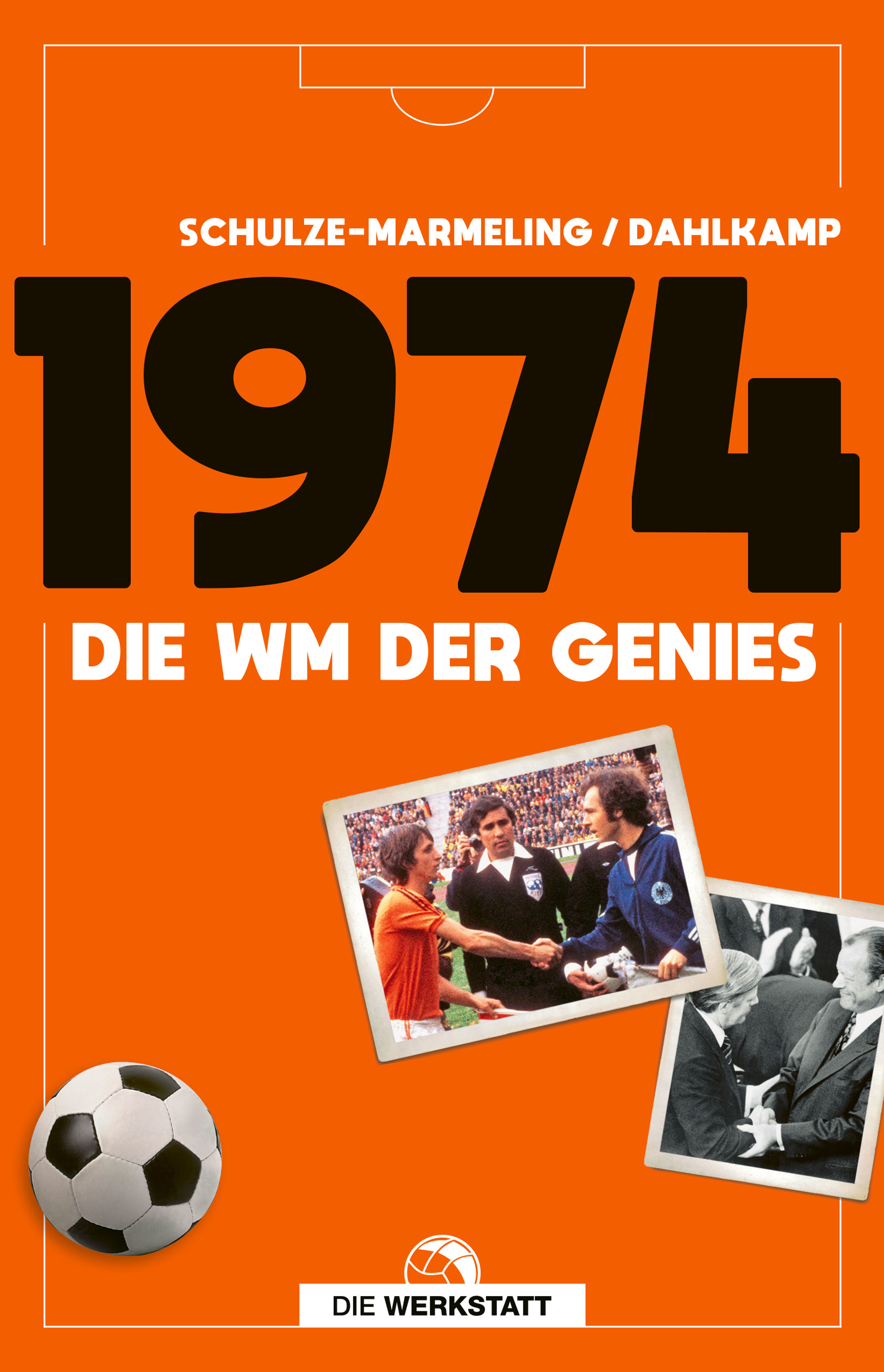Buchcover 1974 - Die WM der Genies von Dietrich Schulze-Marmeling