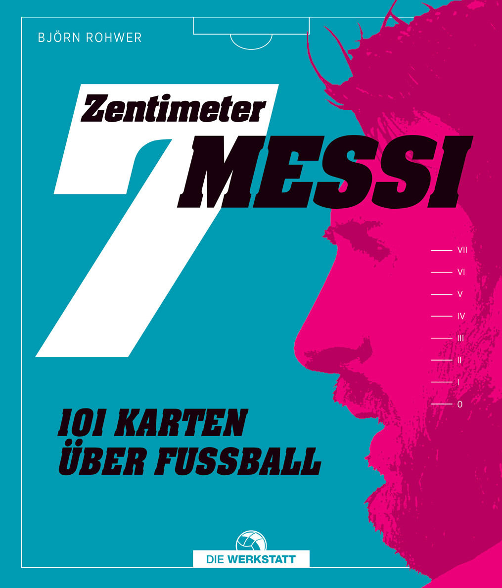 Buchcover 7 Zentimeter Messi - 101 Karten über Fußball von Björn Rohwer