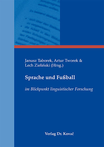 Sprache und Fußball im Blickpunkt 
linguistischer Forschung