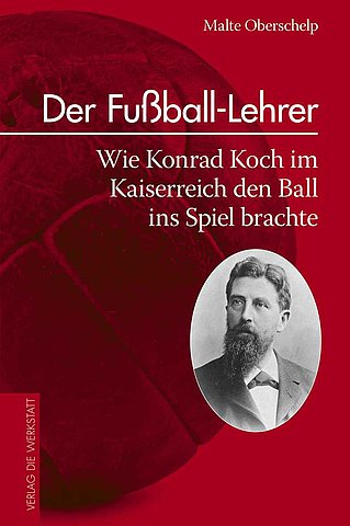 Zum Artikel "Der Fußball-Lehrer - Wie Konrad Koch im Kaiserreich den Ball ins Spiel brachte"