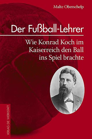 Zum Artikel: Der Fußball-Lehrer - Wie Konrad Koch im Kaiserreich den Ball ins Spiel brachte