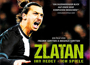 Zur Veranstaltung: "Zlatan – Ihr redet, ich spiele"