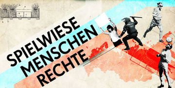 Zur Veranstaltung: "Spielwiese Menschenrechte"