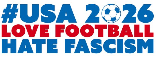 Logo der Protestaktion von #FairnessUnited mit dem blau-roten Schriftzug: #USA 2026 (die Null ist ein Ball) Love Football Hate Fascism