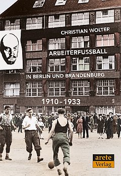 Arbeiterfußball in Berlin und Brandenburg