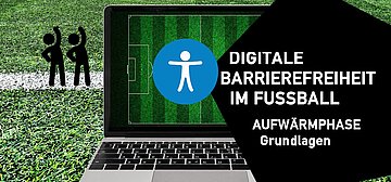 Zur Veranstaltung: "Digitale Barrierefreiheit im Fußball"