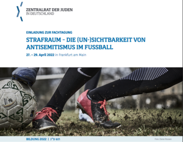 Zur Veranstaltung: "Strafraum - Die (Un-)Sichtbarkeit von Antisemitismus im Fußball"