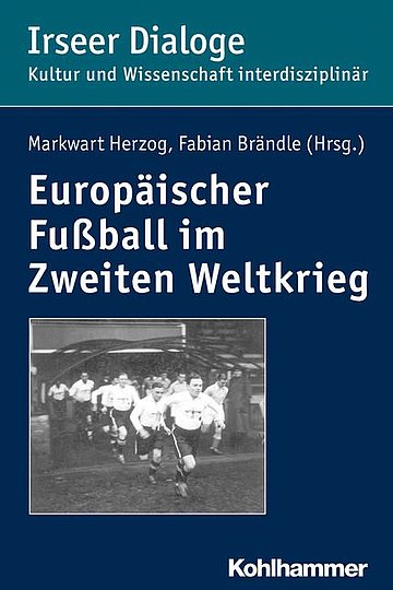 Europäischer Fußball im Zweiten Weltkrieg