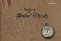 Tagebuch für Walter Fritzsch