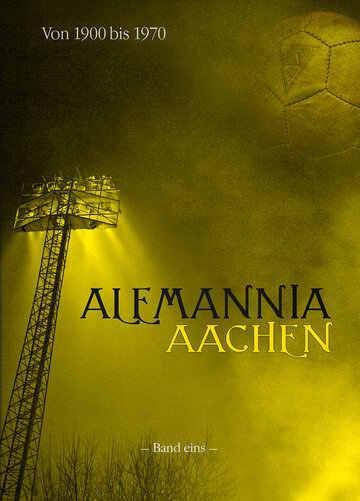 Buchcover: Alemannia Aachen