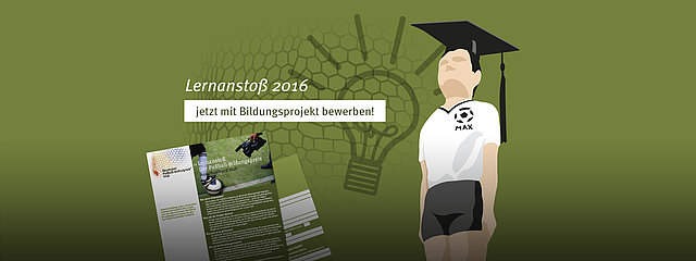 Zum Artikel: »Lernanstoß«-Ausschreibung gestartet!