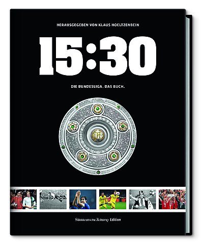 Zum Artikel: 15:30. Die Bundesliga. Das Buch