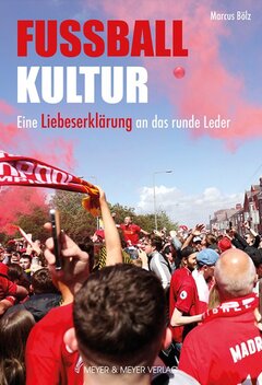 Buchcover: Fußballkultur von Marcus Bölz