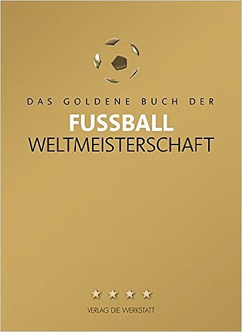 Zum Artikel: Das Goldene Buch der Fußball-Weltmeisterschaft