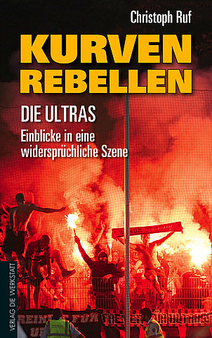 Zum Artikel: Kurvenrebellen - Die Ultras