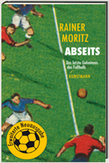 Zum Artikel: Abseits - Das letzte Geheimnis des Fuballs