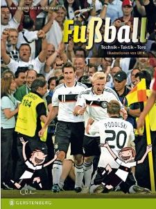 Zum Artikel: Fußball. Technik - Taktik - Tore