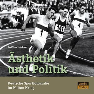 Zum Artikel: Ästhetik und Politik - Deutsche Sportfotografie im Kalten Krieg