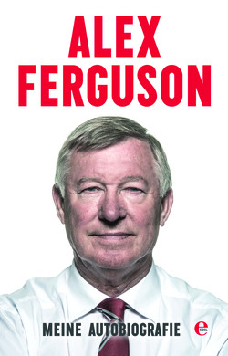 Zum Artikel: Alex Ferguson - Meine Autobiografie