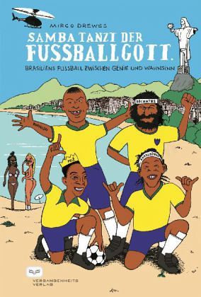 Zum Artikel: Samba tanzt der Fußballgott