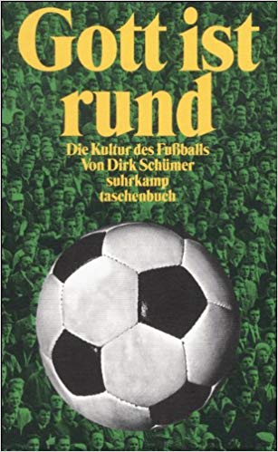 Buchcover Gott ist rund - Die Kultur des Fußballs von Dirk Schümer