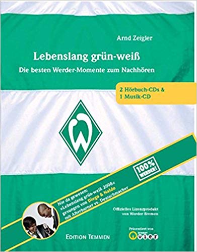 Buchcover Lebenslang grün-weiß - Das Werder-Hörbuch von Arnd Zeigler
