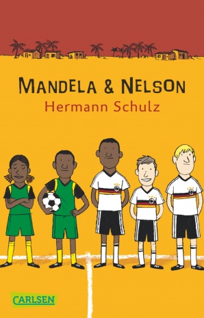 Buchcover Mandela und Nelson - Das Länderspiel von Hermann Schulz