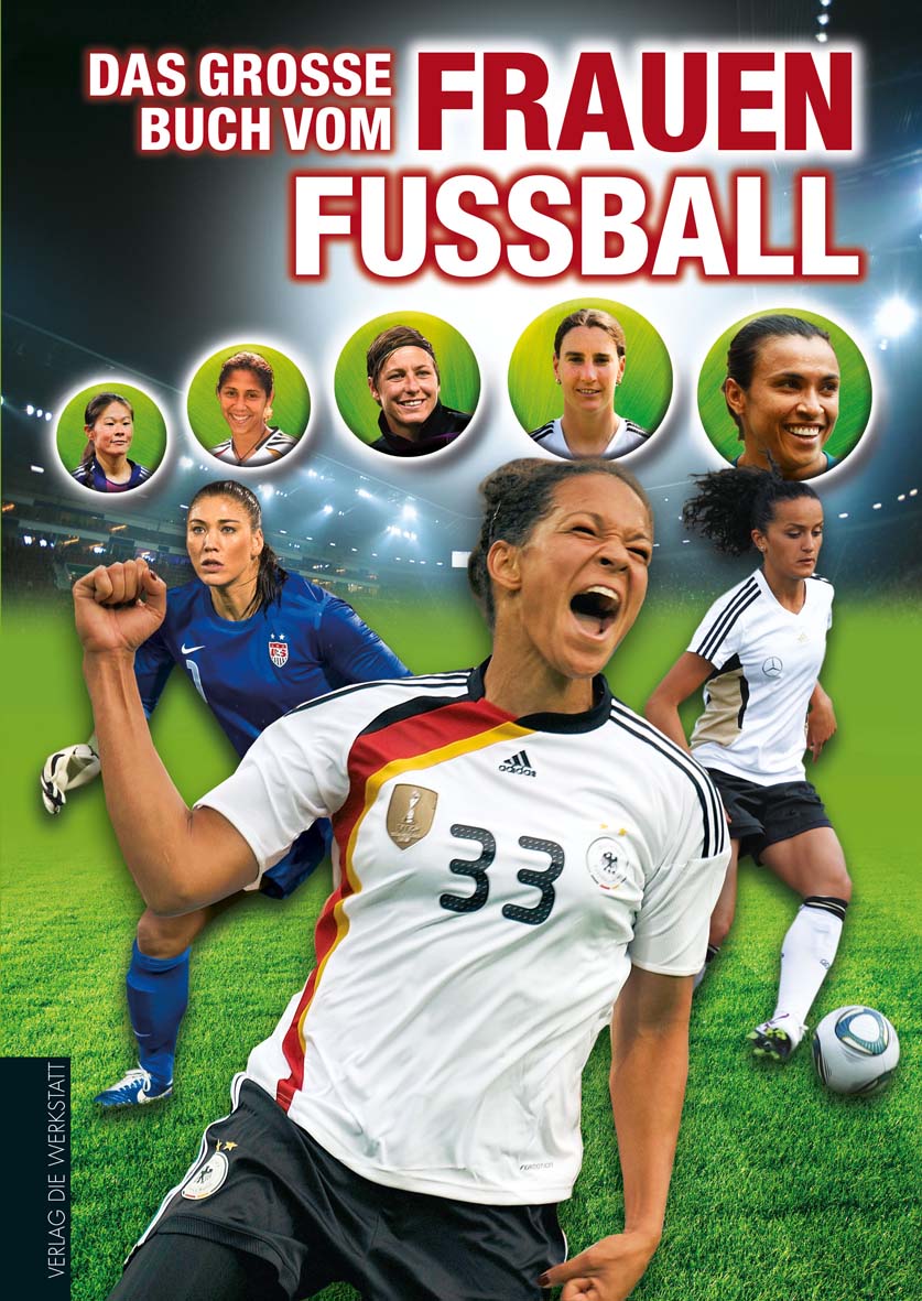 Buchcover Das große Buch vom Frauenfußball -  von Christoph Bausenwein