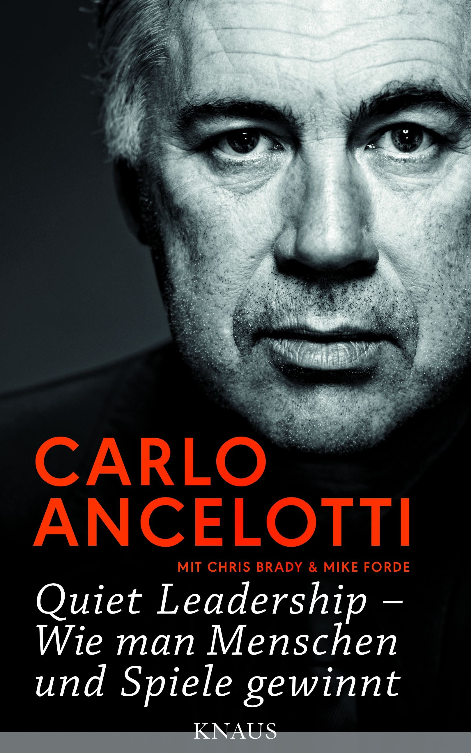 Buchcover Quiet Leadership - Wie man Menschen und Spiele gewinnt von Carlo Ancelotti