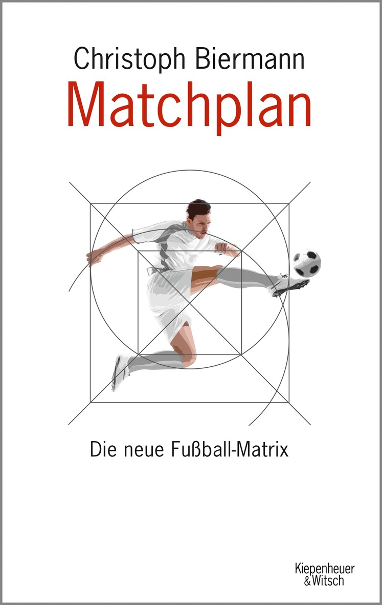 Buchcover Matchplan - Die neue Fußballmatrix von Christoph Biermann