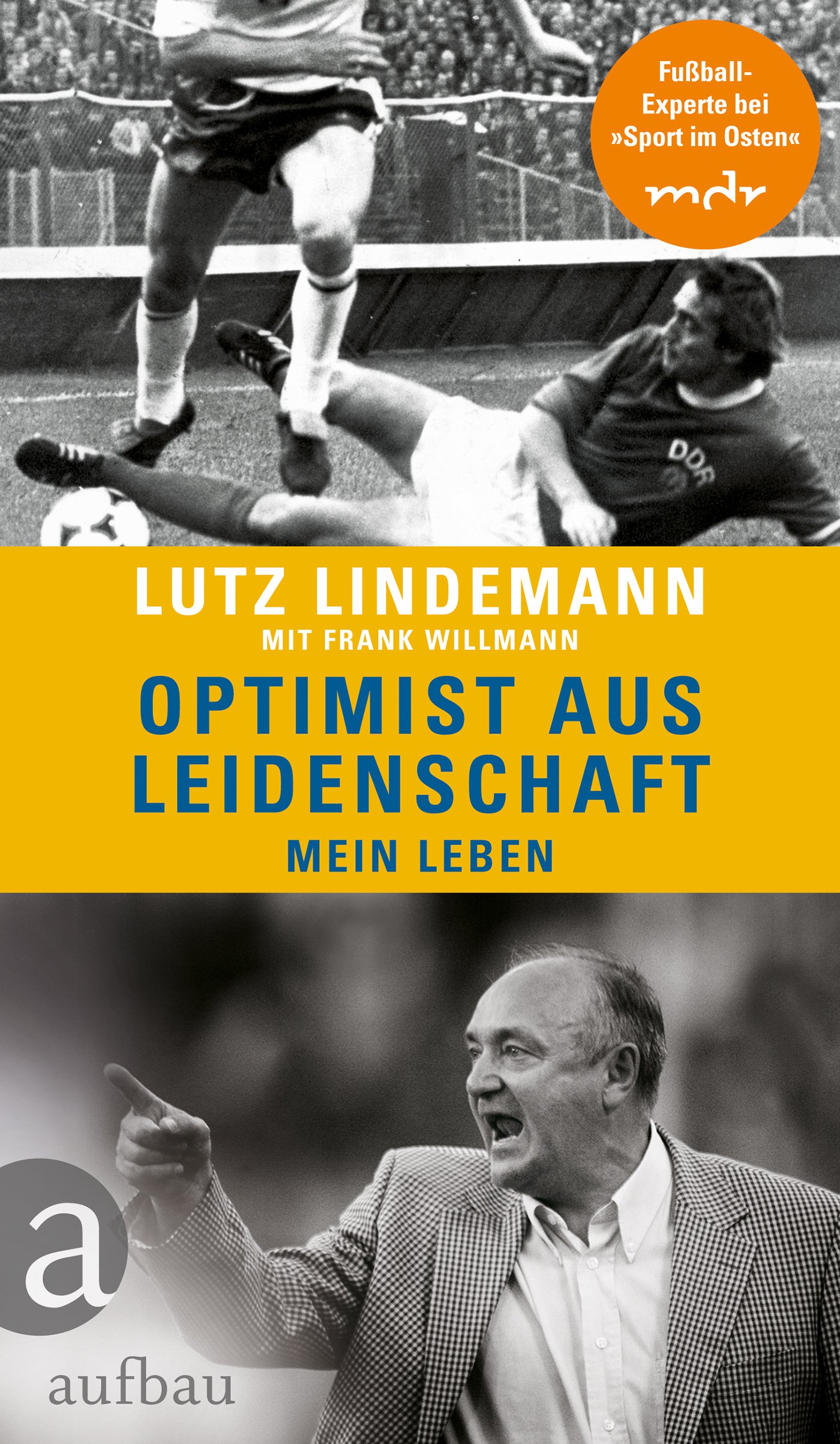 Buchcover Optimist aus Leidenschaft - Mein Leben von Lutz Lindemann
