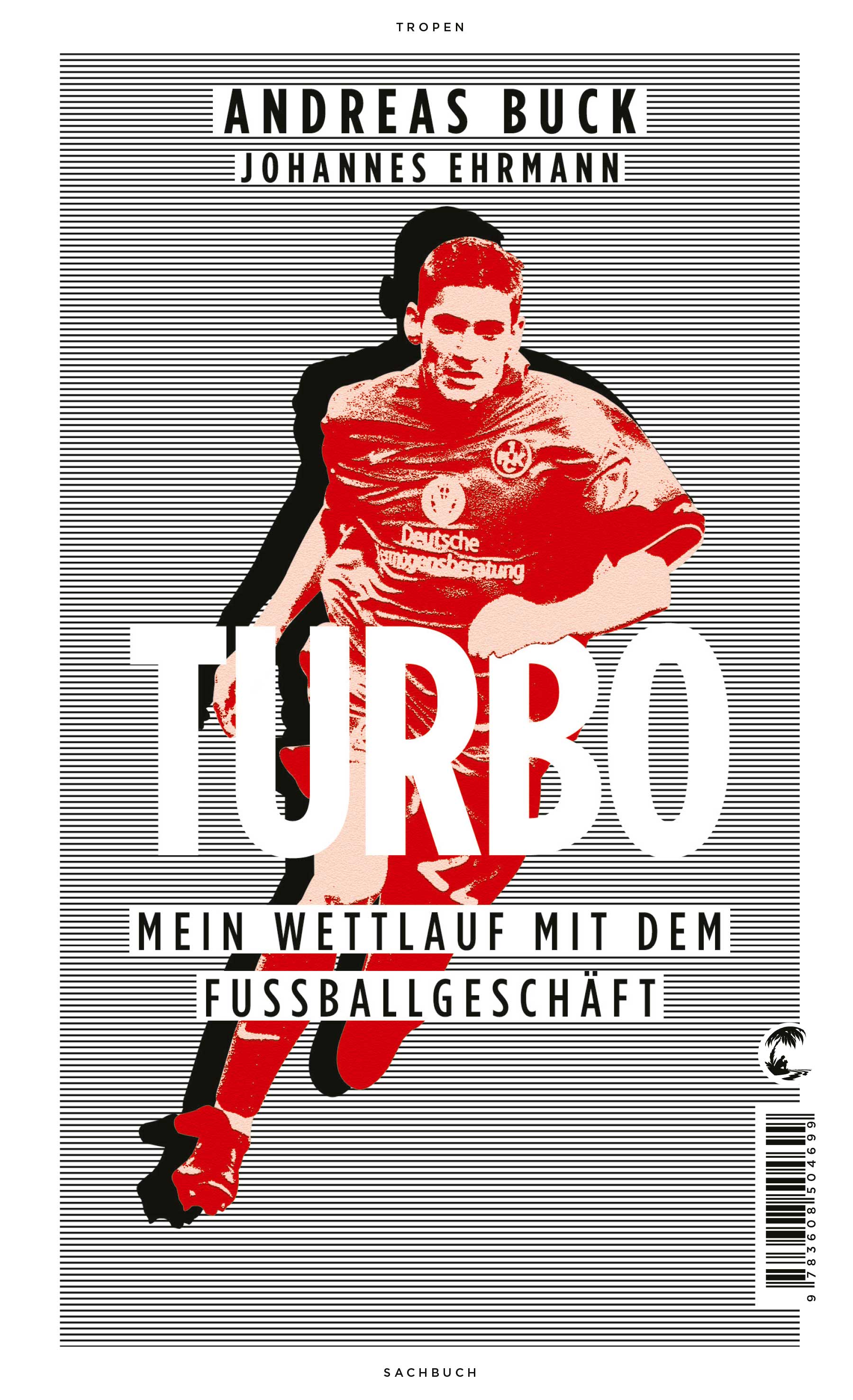 Buchcover Turbo - Mein Wettlauf mit dem Fußballgeschäft von Andreas Buck