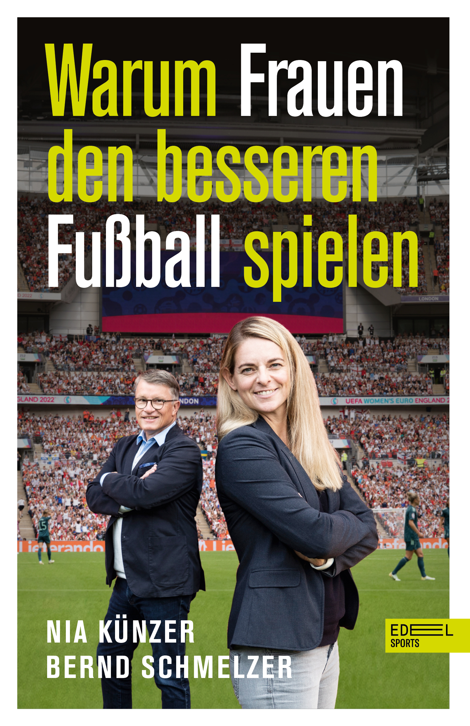 Buchcover Warum Frauen den besseren Fußball spielen -  von Nia Künzer